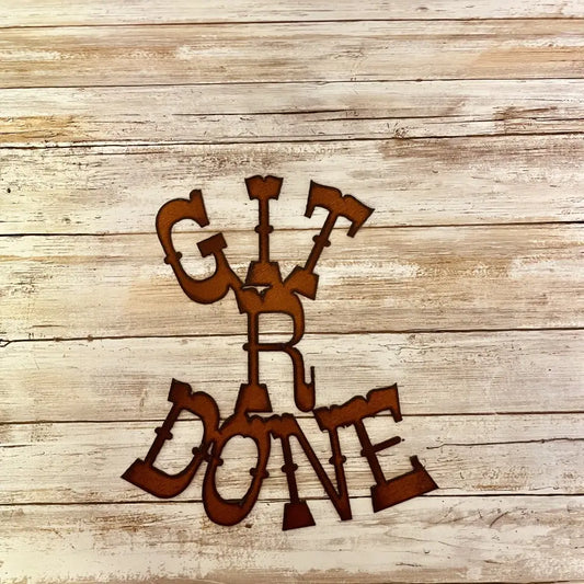 Git R Done Western Meme Word Sign