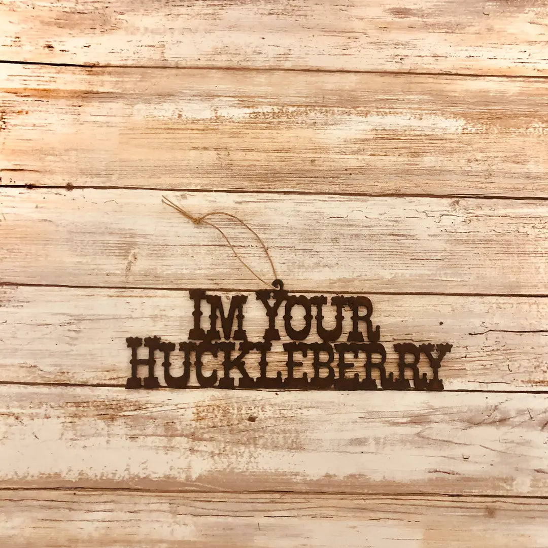 I'm Your Huckleberry Western  Ornament
