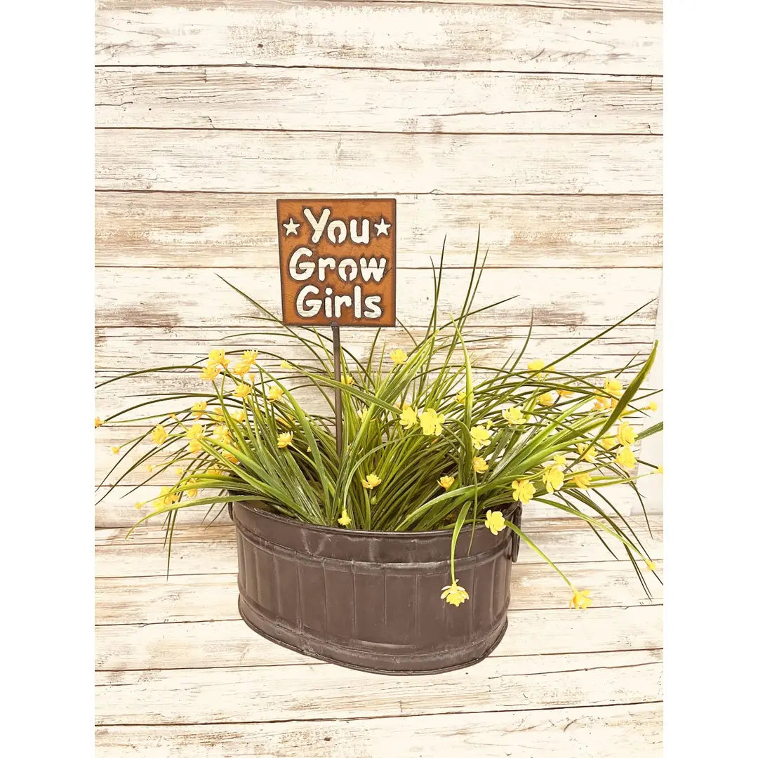 You Grow Girls Plant Stake Plaque Garden