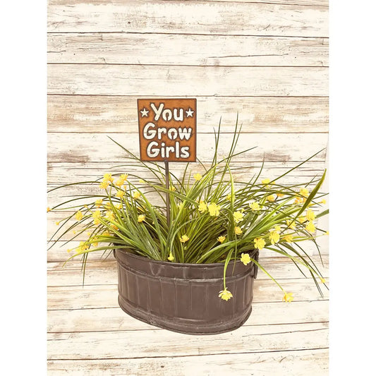 You Grow Girls Plant Stake Plaque Garden
