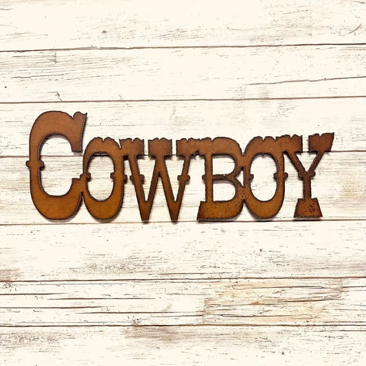 Cowboy Word Rustic Metal Western Sign
