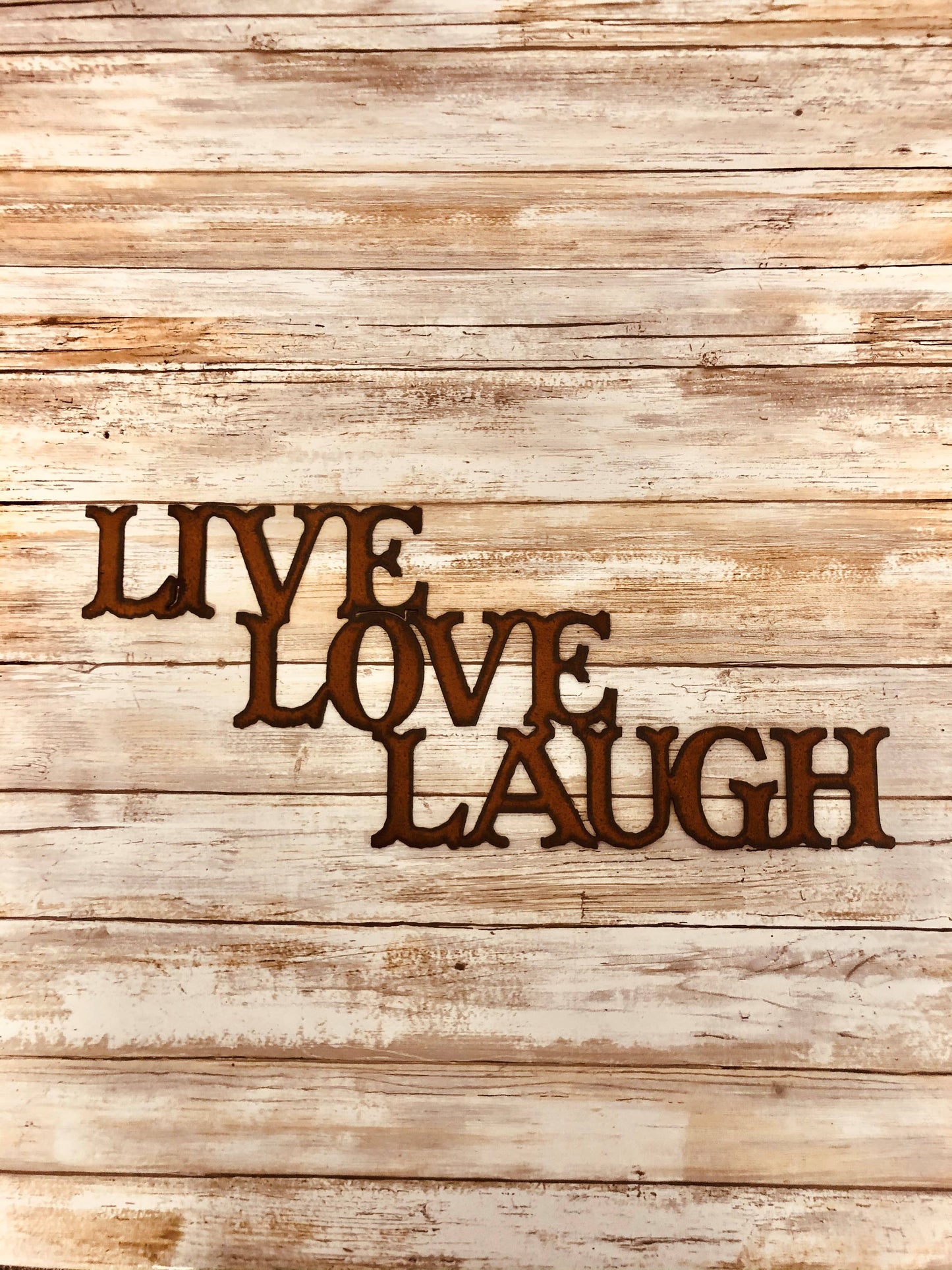 Live Love Laugh inspirational  Western Font Sign