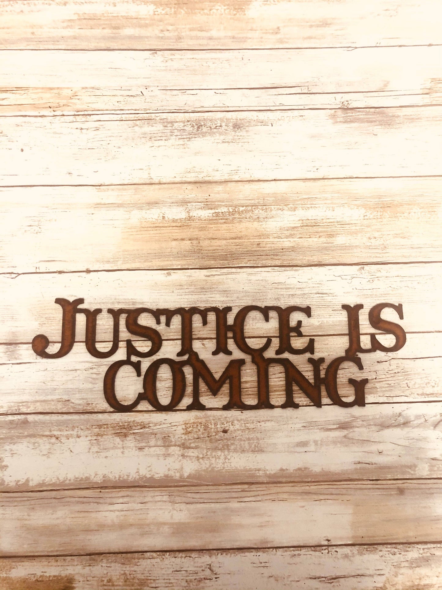 Justice is Coming Funny Western Metal Sign